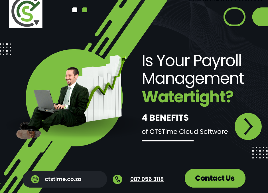 Payroll Integration for SA Business | 4 Benefits of CTSTime Cloud Software